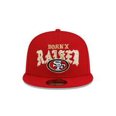 Born x Raised x San Francisco 49ers 59FIFTY Fitted Hat